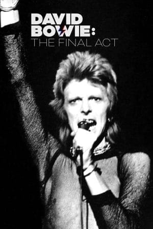 Bowie: The Final Act