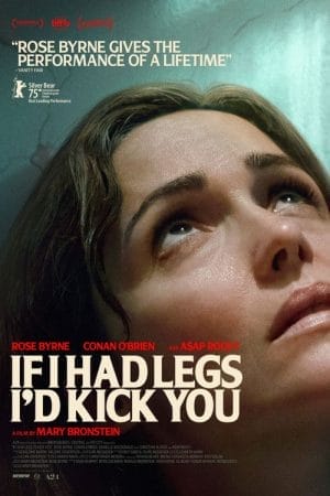 If I had Legs I’d Kick You