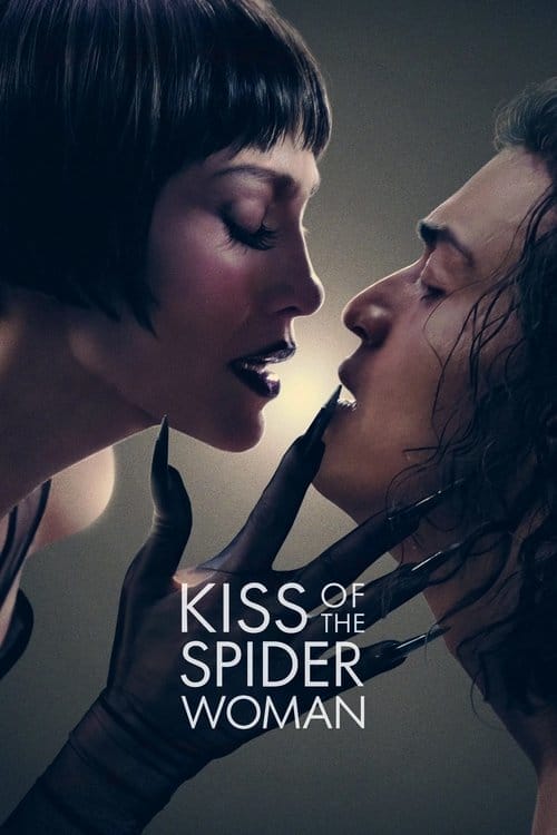 Kiss of the Spider Woman Kiss of the Spider Woman