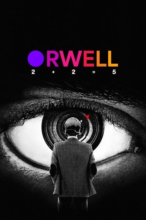 Orwell 2+2=5